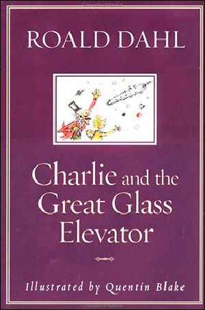 [Charlie Bucket 02] • Charlie and the Great Glass Elevator (C-2)